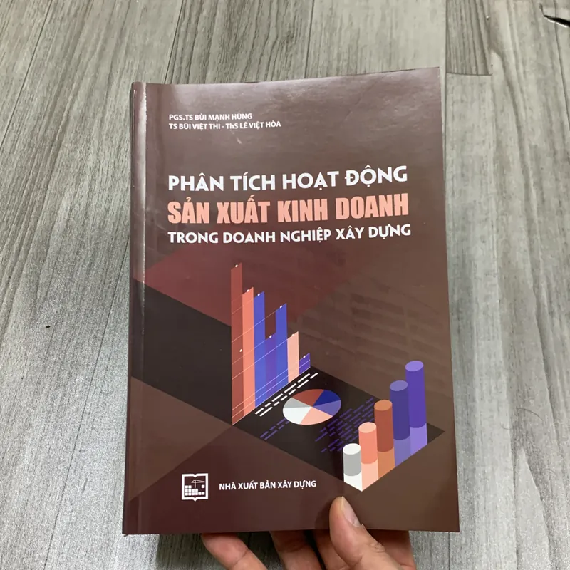 Phân tích hoạt động sản xuất kinh doanh trong doanh nghiệp xây dựng. 1a1 707115
