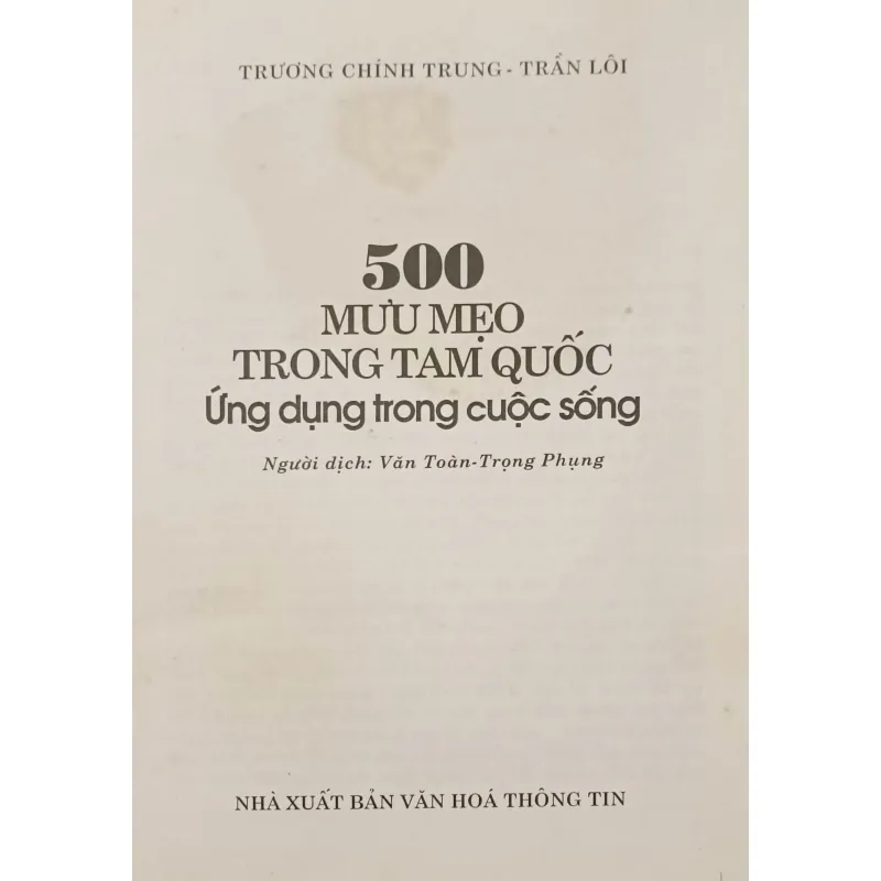 500 mưu mẹo trong Tam Quốc ứng dụng trong cuộc sống (Trương Chính Chung) 791001