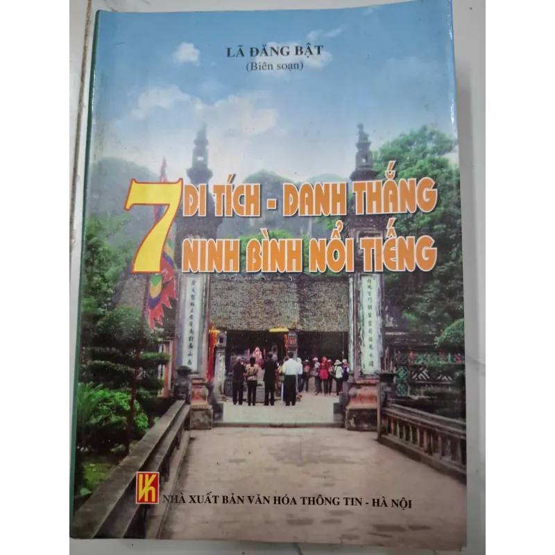 7 Di Tích – Danh Thắng Ninh Bình Nổi Tiếng – Lã Đăng Bật (biên soạn) 642507