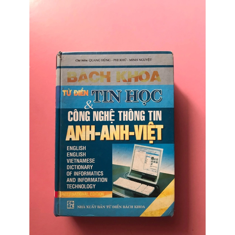 TỪ ĐIỂN TIN HỌC VÀ CÔNG NGHỆ THÔNG TIN (Anh - Anh - Việt) 474847