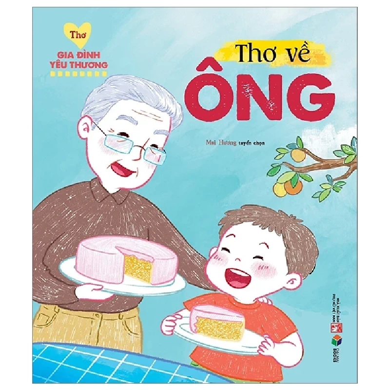 Thơ Gia Đình Yêu Thương - Thơ Về Ông - Mai Hương 279800