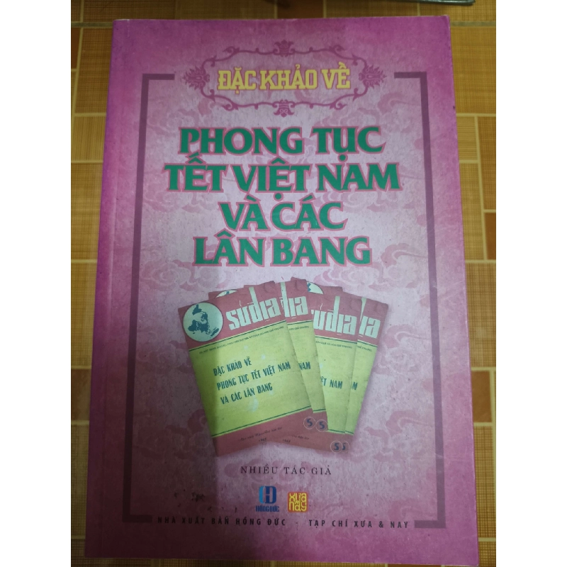 Đặc Khảo về Phong tục Tết Việt Nam và các lân bang - 2016 - 223 trang LỊCH SỬ - CHÍNH TRỊ - TRIẾT HỌC ANTQ1301 Blogmeo040226 793822