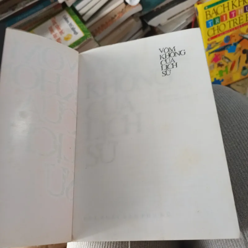 Vòm Không Của Lịch Sử - Từ Quý Tường 1021586