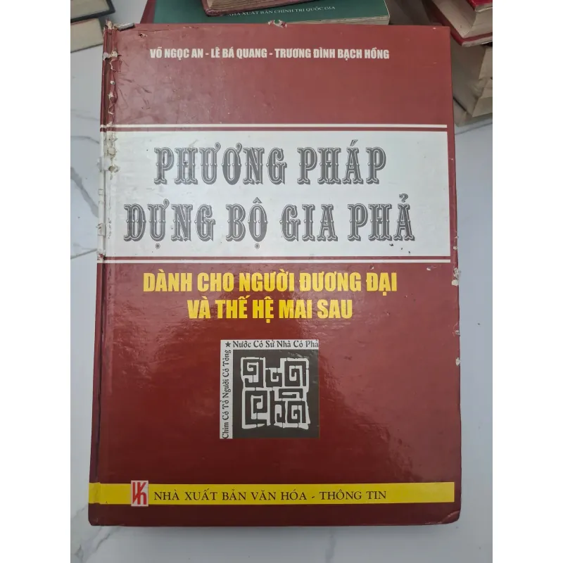 Phương pháp Dựng Bộ Gia phả Dành cho Người đương đại và Thế hệ mai sau 696442