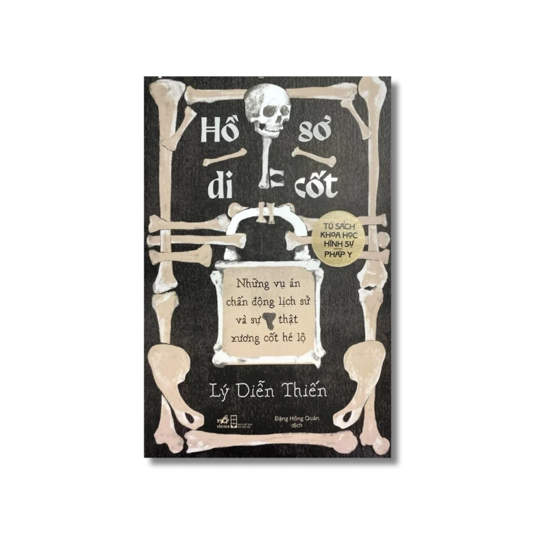Hồ sơ di cốt - Những vụ án chấn động lịch sử và sự thật xương cốt hé lộ 729936