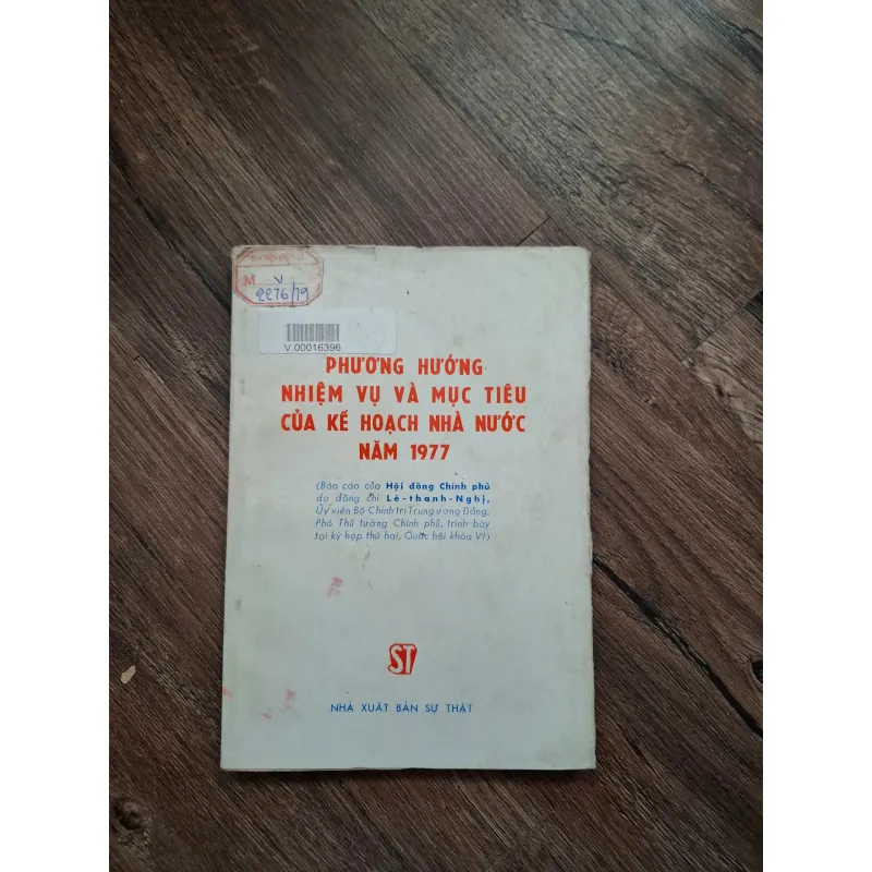 PHƯƠNG HƯỚNG, NHIỆM VỤ VÀ MỤC TIÊU CỦA KẾ HOẠCH NHÀ NƯỚC NĂM 1977 716001