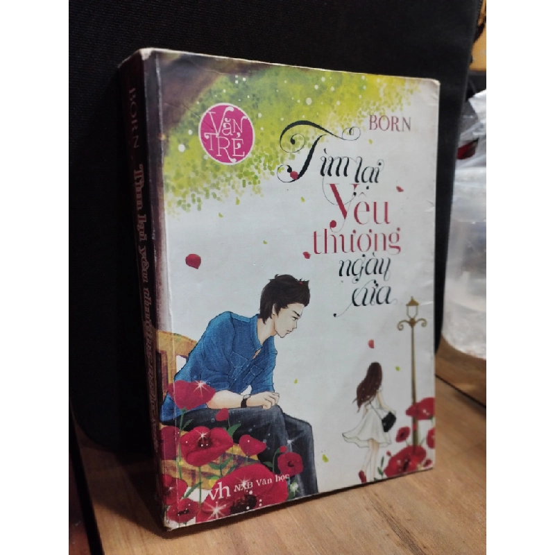 TÌM LẠI YÊU THƯƠNG NGÀY XƯA - BORN 308784
