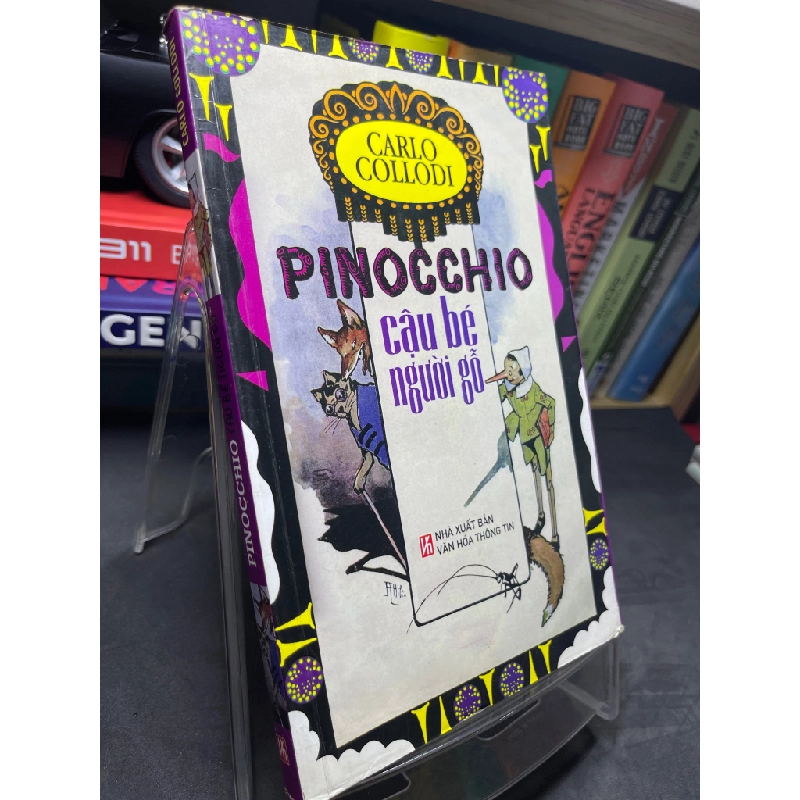 Pinocchio cậu bé người gỗ 2007 mới 75% ố bẩn viền nhẹ Carlo Collodi HPB2705 SÁCH VĂN HỌC 155196