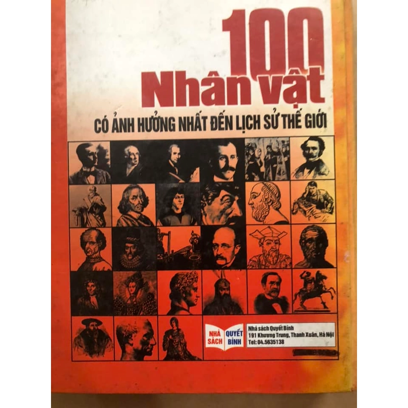 Sách cũ 100 Nhân vật có ảnh hường nhất đến lịch sử thế giới - Lê Thuỳ Chi biên dịch 305944