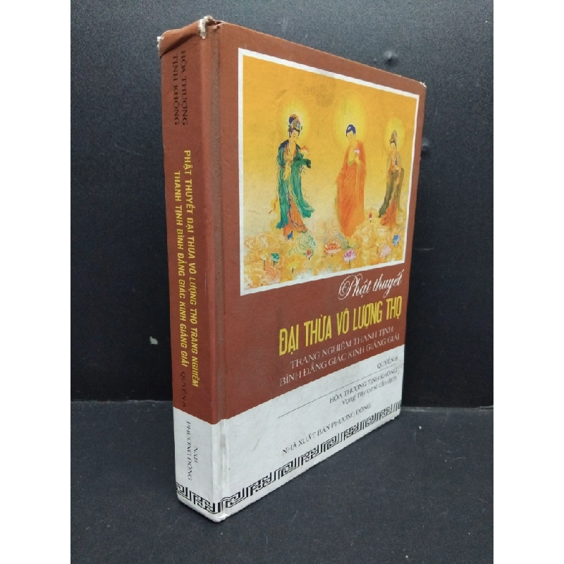 Phật thuyết đại thừa vô lượng thọ trang nghiêm thanh tịnh bình đẳng giác kinh giảng giải quyển 8 bìa cứng mới 70% chóc gáy 2017 HCM1906 Hòa Thượng Tịnh Không SÁCH TÂM LINH - TÔN GIÁO - THIỀN 191764