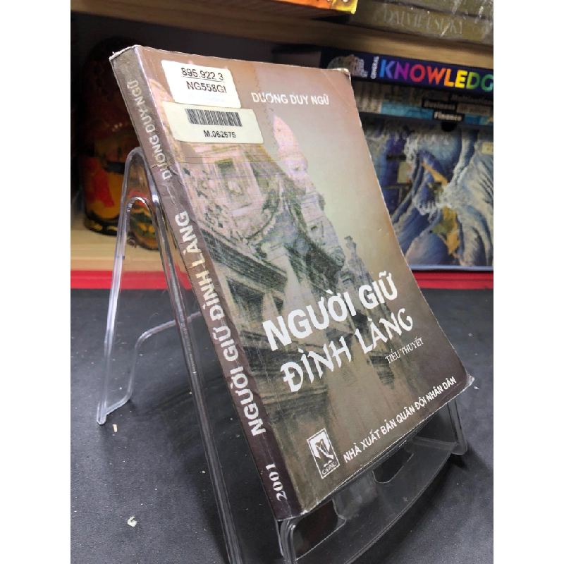 Người giữ đình làng 2001 mới 60% ố bẩn nhẹ Dương Duy Ngữ HPB0906 SÁCH VĂN HỌC 349474