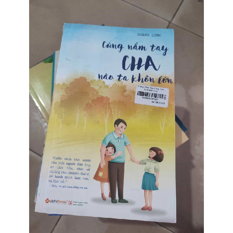 Cùng nắm tay cha nào ta khôn lớnHPB.HCM01/03 321225