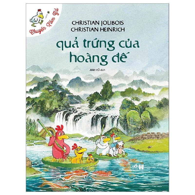 Chuyện xóm gà- Qủa trứng của hoàng đế - Christian Jolibois-Christian Heinrich 2023 New 100% HCM.PO 30022