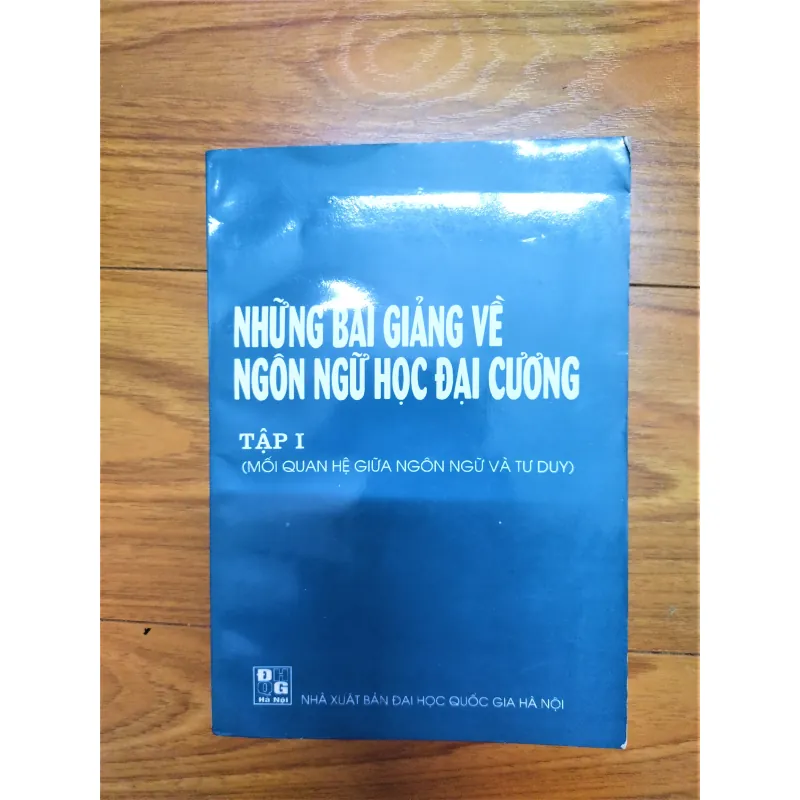 Sách: Những bài giảng về ngôn ngữ học đại cương (Tập 1) - TG: Nguyễn Lai 726312