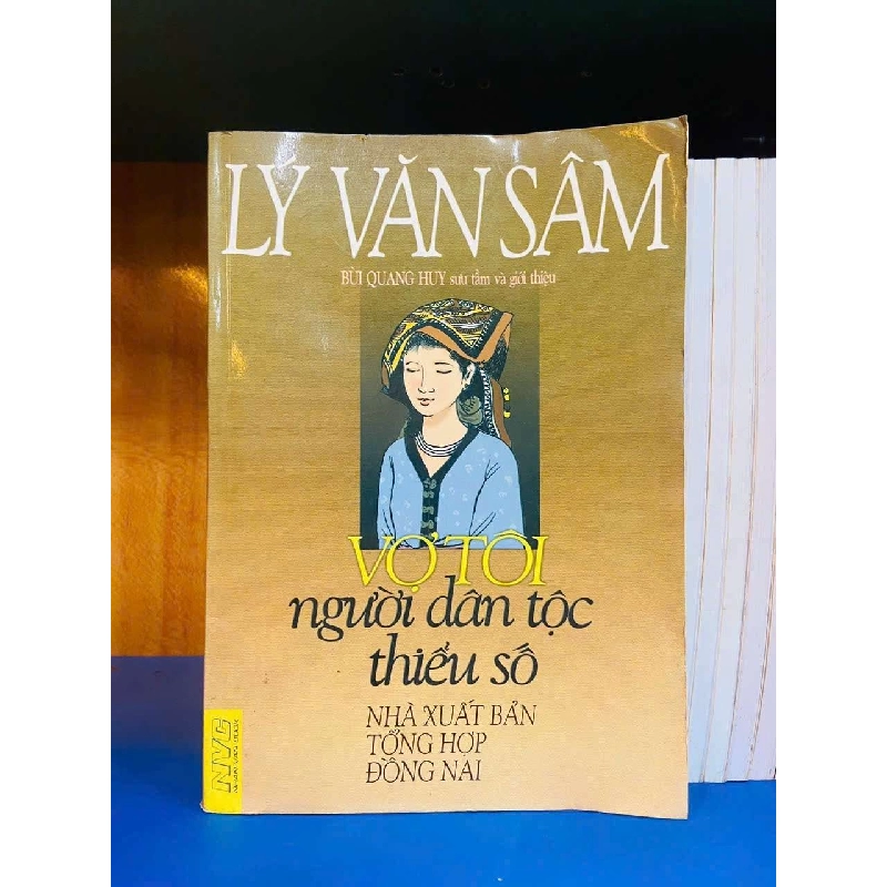 Vợ tôi người dân tộc thiểu số - Lý Văn Sâm VĂN HỌC VAVO0810 Rebooks.vn 956385