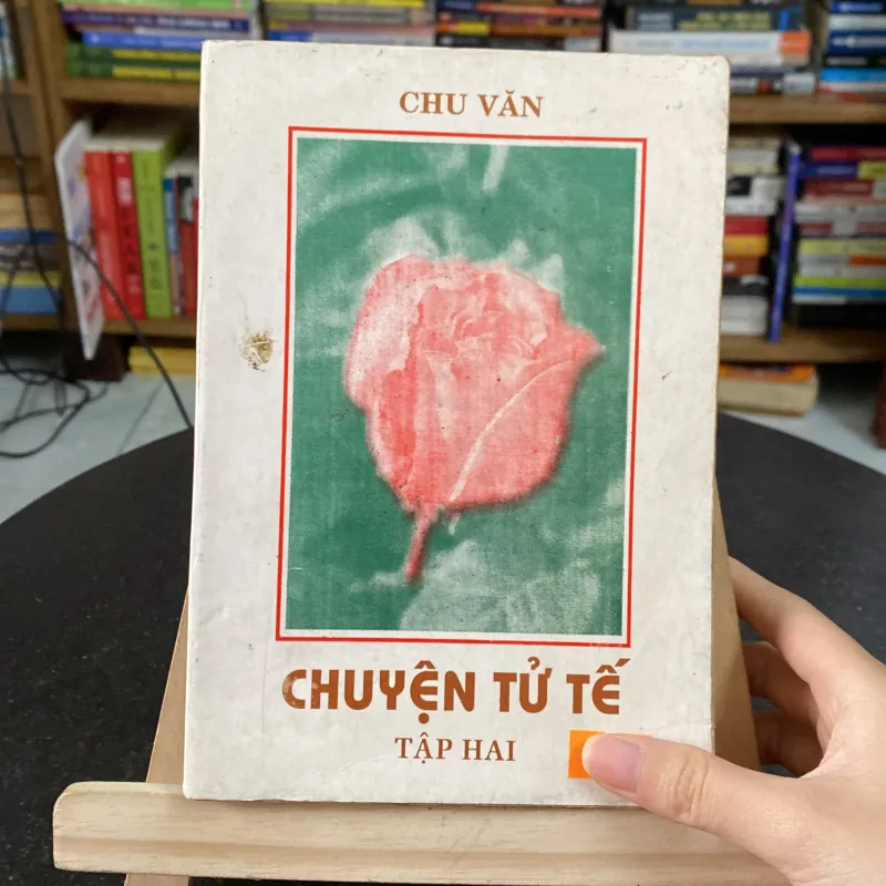Chuyện tử tế tập 2-tác giả Chu Văn 1008254