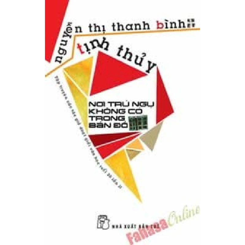 Nơi Trú Ngụ Không Có Trong Bản Đồ - Nguyễn Thị Thanh Bình, Tịnh Thủy ASB.PO Oreka Blogmeo 230225 395497