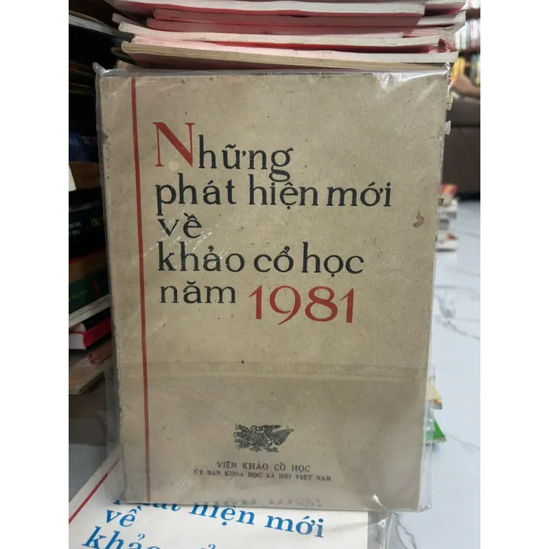 Những phát hiện mới về khảo cổ học năm 1981 700338