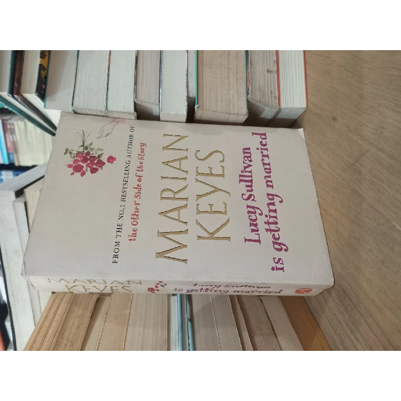 Lucy Sullivan is getting married - Marian Keyes 498962