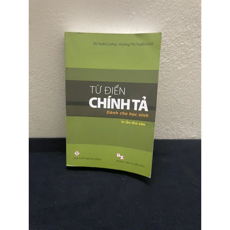 Từ Điển Chính Tả-Vũ Xuân Lương 1003795