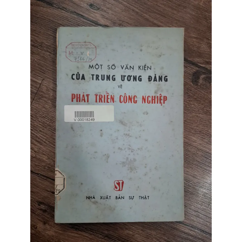 Một số văn kiện của Trung ương Đảng về phát triển công nghiệp 715775