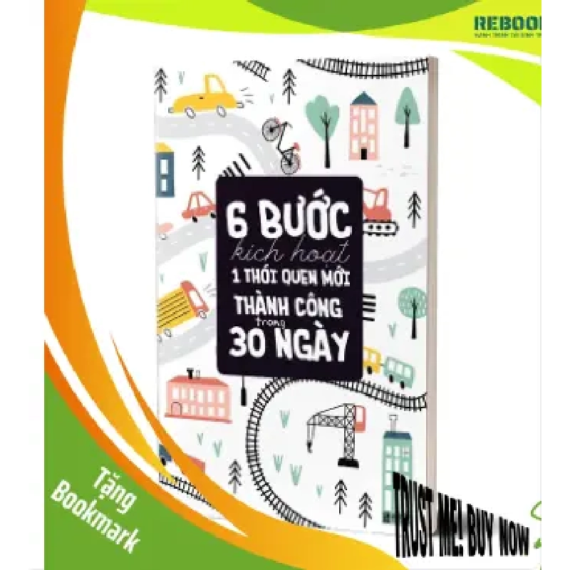 (TẶNG BOOKMARK) Sổ Tay 6 bước kích hoạt 1 thói quen mới thành công trong 30 ngày 937663