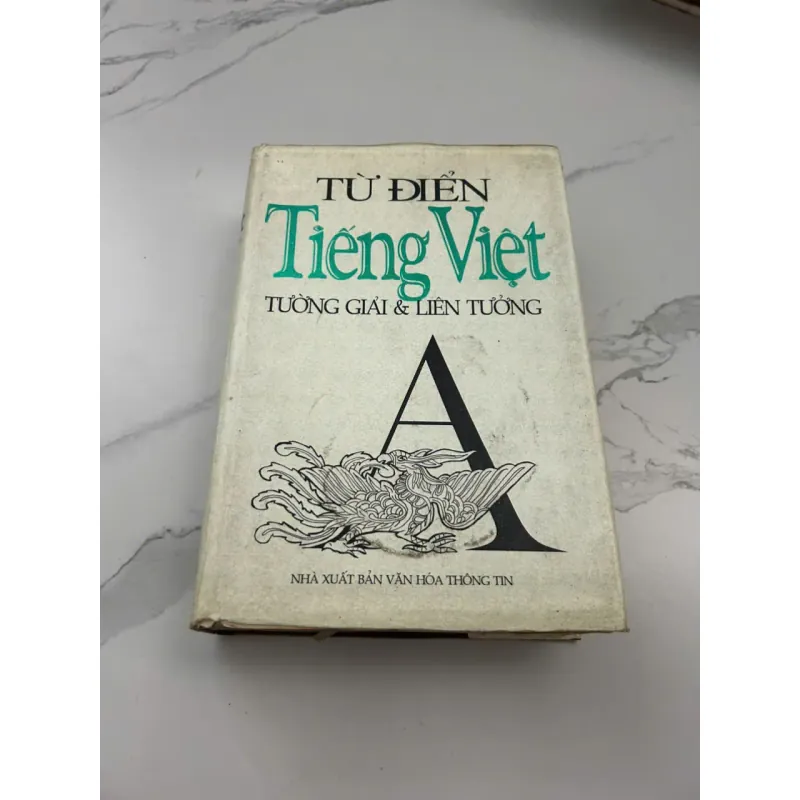 Từ điển Tiếng Việt: Tường Giải & Liên Tưởng 601279