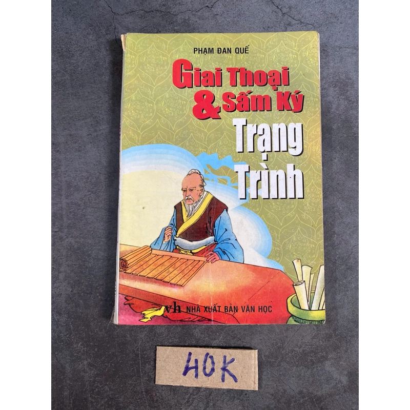 Giai thoại & sấm ký trạng trình-phạm Đan Quế 520999