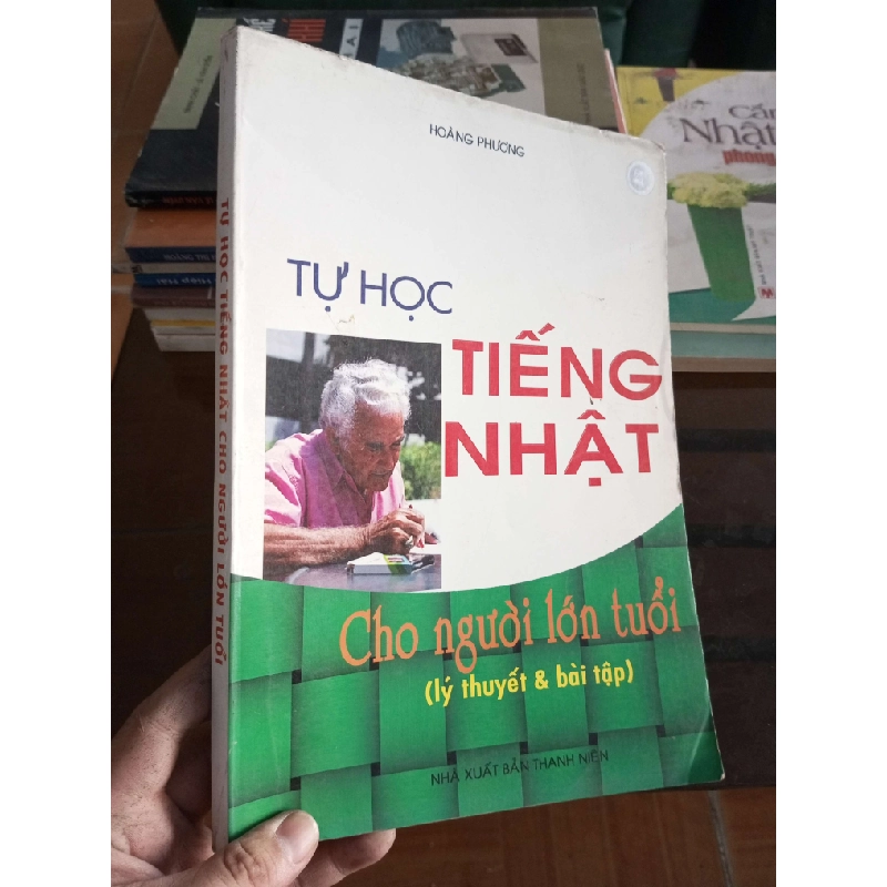Tự học tiếng nhật cho người lớn tuổi - Hoàng Phương 2006 VAVO-A2 969296
