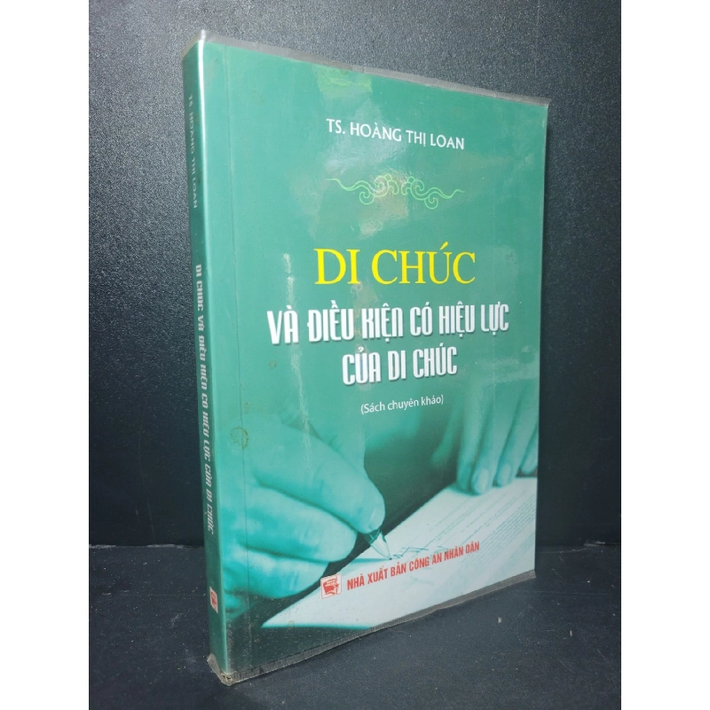 Di chúc và điều kiện có hiệu lực của di chúc mới 90% bẩn nhẹ 2022 TS. Hoàng Thị Loan HCM2205 GIÁO TRÌNH, CHUYÊN MÔN 919923