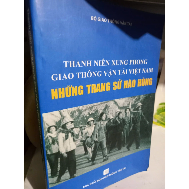 thanh niên xung phong giao thông những trang sử hào hùng 521588
