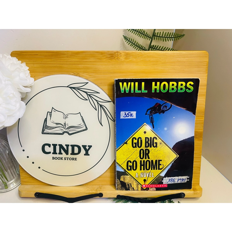 [Sách tiếng Anh 2hand] Like new 90% - Go Big Or Go Home - Will Hobbs 499493