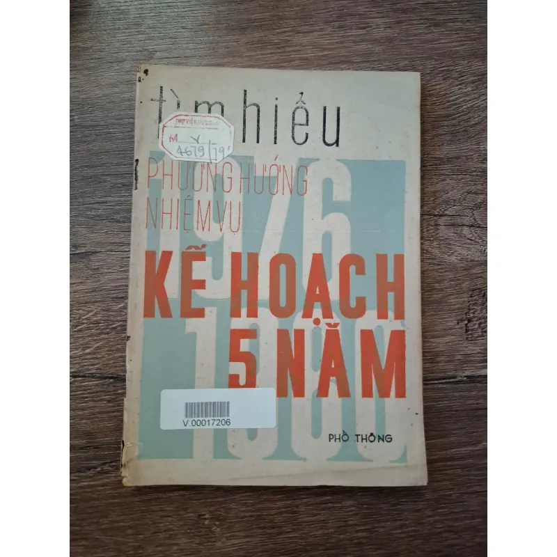 Tìm Hiểu Phương Hướng Nhiệm Vụ Kế Hoạch 5 Năm 1976-1980 709719