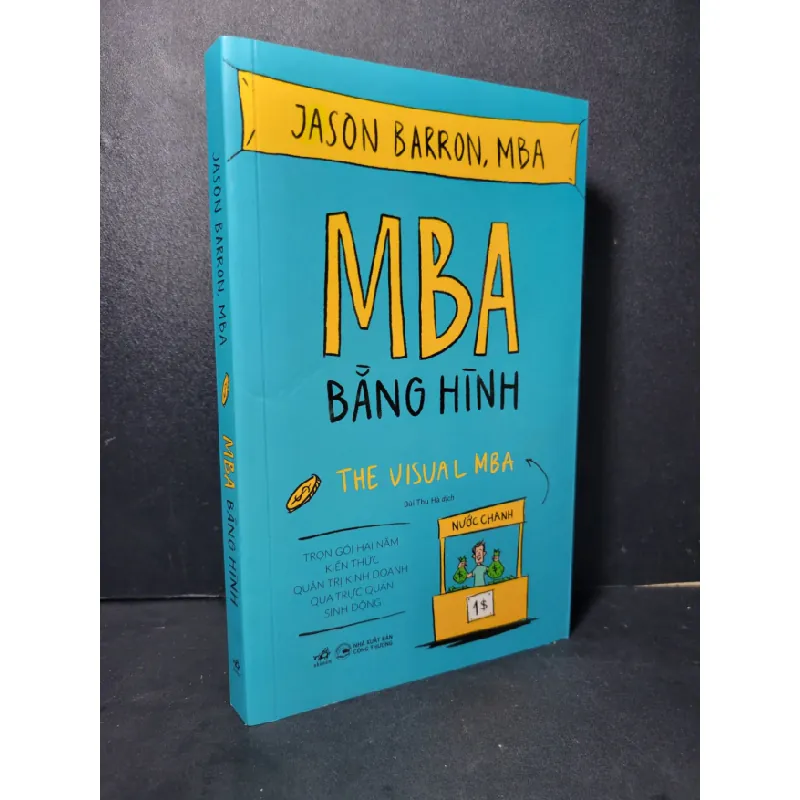 [Sách Cũ SCGR] MBA bằng hình mới 90% bẩn nhẹ 2023 Jason Barron HCM2205 QUẢN TRỊ 680196