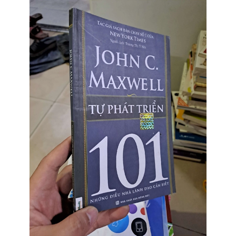 Tự phát triển 101 John C.Maxwell KỸ NĂNG HCM2908 919820
