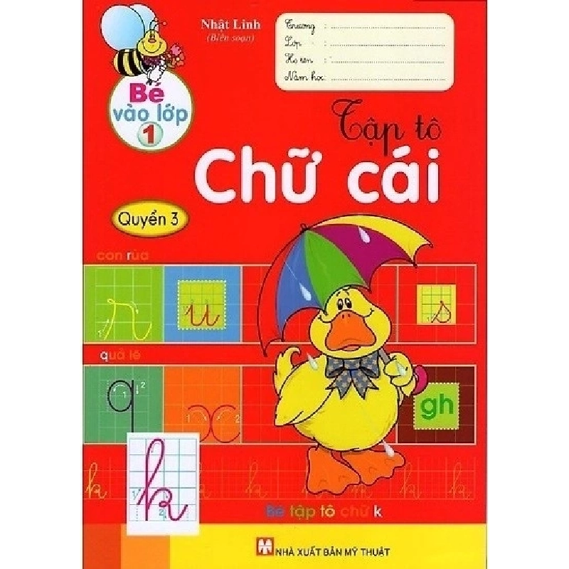 Bé vào lớp 1 - Tập tô chữ cái Q3 mới 100% HCM.PO Nhiều Tác Giả Oreka-Blogmeo 135914
