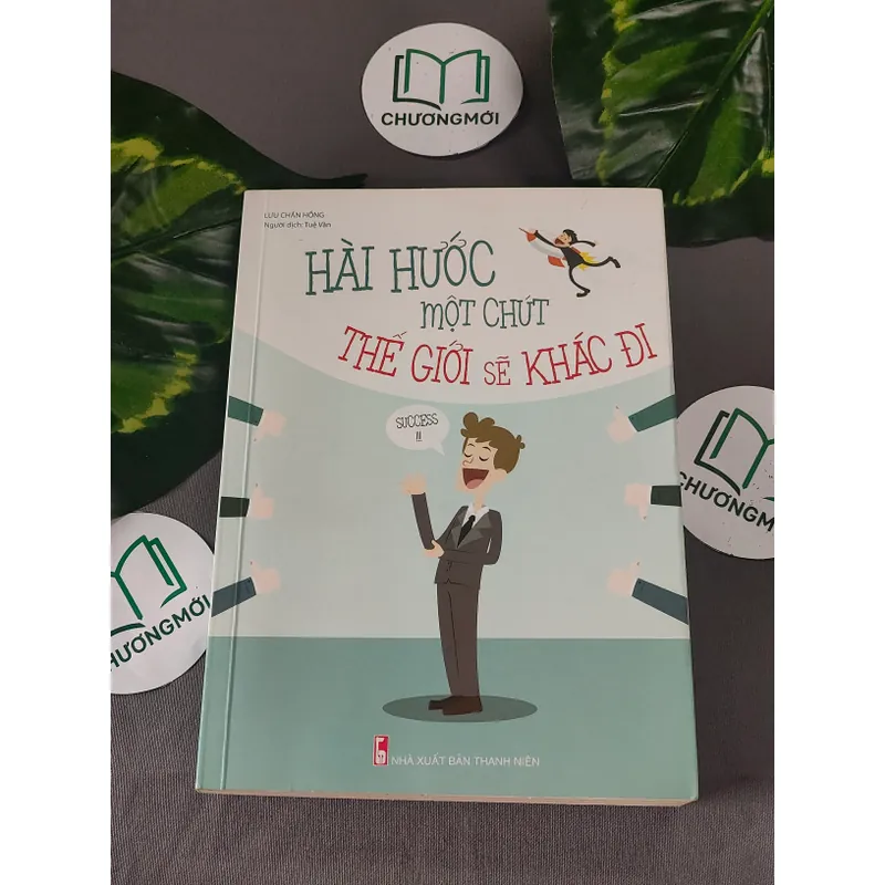 Hài Hước Một Chút, Thế Giới Sẽ Khác Đi - Lưu Chấn Hồng 604616