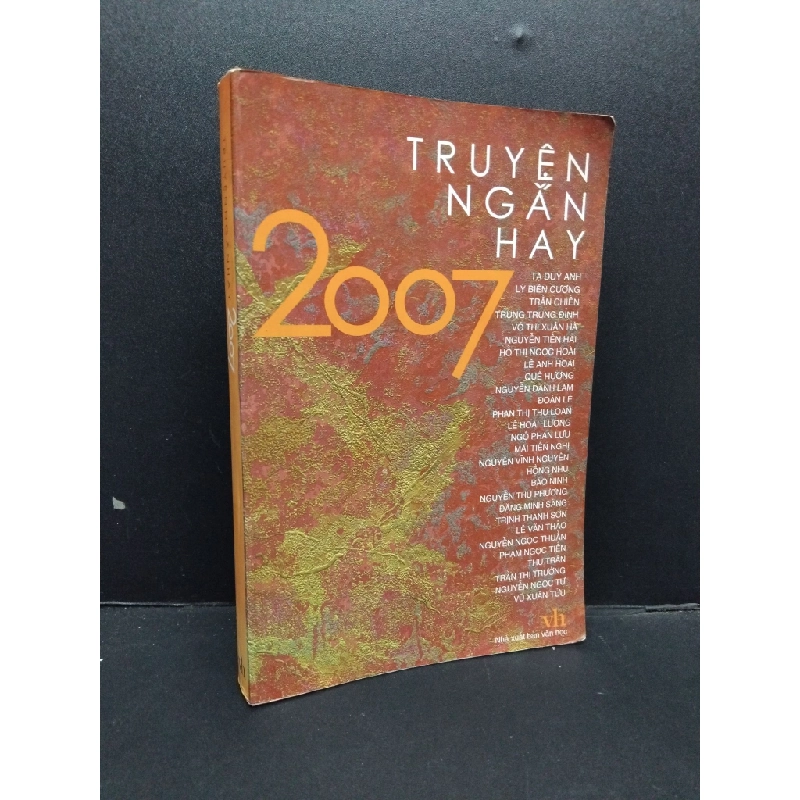 Truyện ngắn hay 2007 mới 80% ố có viết trang đầu 2007 HCM1008 Nhiều tác giả VĂN HỌC Oreka-Blogmeo 202124