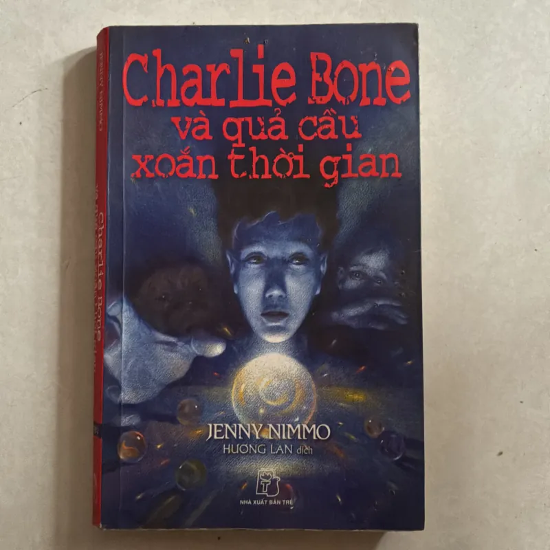 Charlie Bone và quả cầu xoắn thời gian Tập 2- Jenny Nimmo 778154