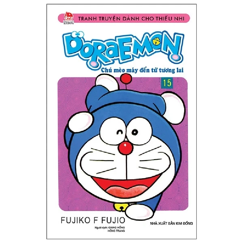 Doraemon - Chú Mèo Máy Đến Từ Tương Lai - Tập 15 - Fujiko F Fujio (Mới 100%) Truyện tranh, NXB Kim Đồng - SÁCH ĐẠI HỌC 487540