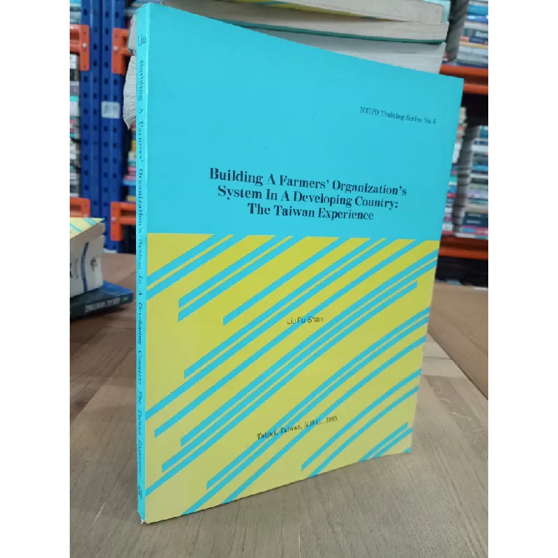 Building A Farmers' Organization's System In A Developing Country: The Taiwan Experience 593091