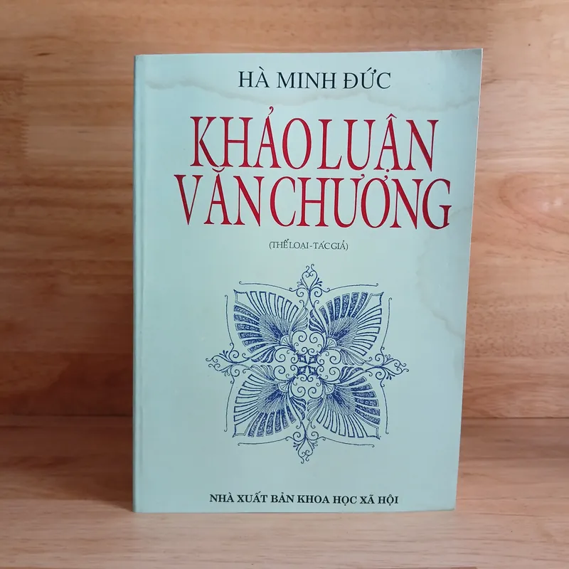 Khảo Luận Văn Chương (Thể Loại ▪︎ Tác Giả) - Hà Minh Đức 577158