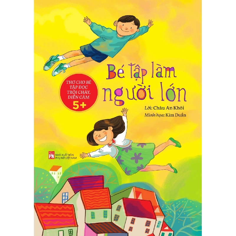 Thơ cho bé tập đọc - Bé tập làm người lớn - Châu Anh Khôi STB3031 Mẹ và bé 534970