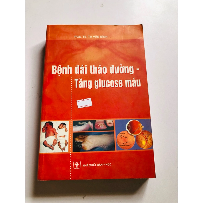 BỆNH ĐÁI THÁO ĐƯỜNG - TĂNG GLUCOSE MÁU ( PGS.TS. Tạ Văn Bình) 524853