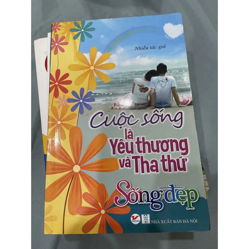 “Cuộc sống là yêu thương và tha thứ” 592874