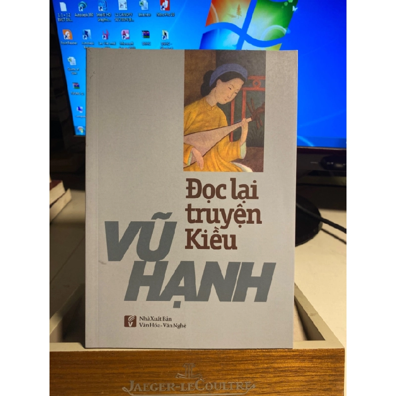 [Phiên Chợ Sách Cũ] Đọc Lại Truyện Kiều 2020 - Vũ Hạnh -NXB Văn Hoá Văn Nghệ 0506 468274