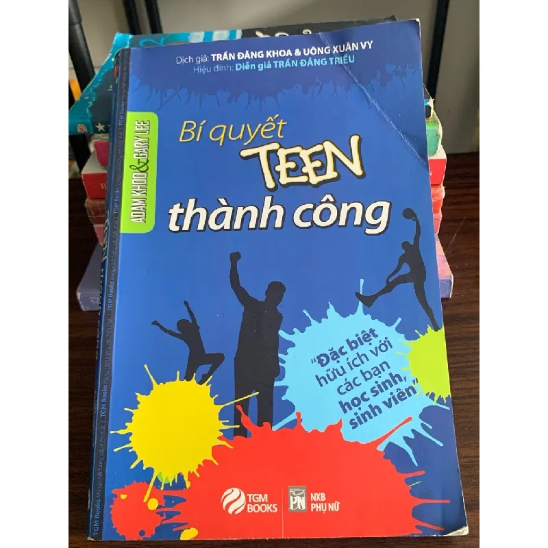 Bí quyết teen thành công – Adam Khoo & Gary Lee 572205