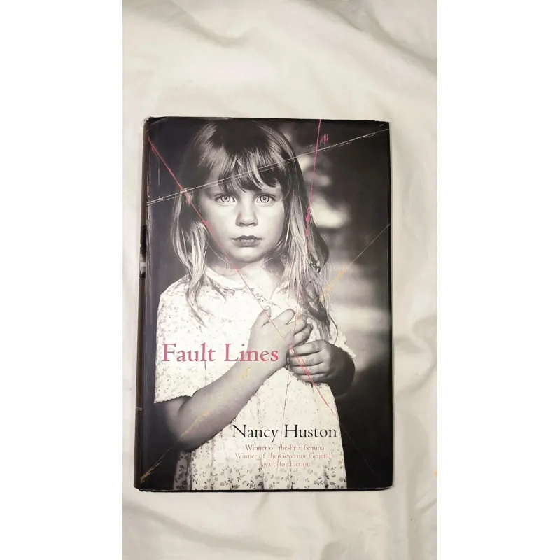 Fault Lines by Nancy Huston (khổ lớn, bìa cứng, có vài tráng giấy bị như hình) 748350