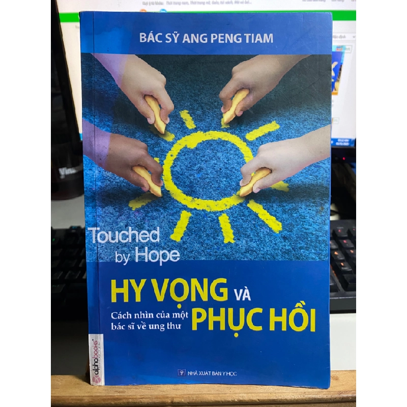 Hy Vọng và Phục Hồi - BS Ang Peng Tiam- sách qua sử dụng, mới 85% 417773