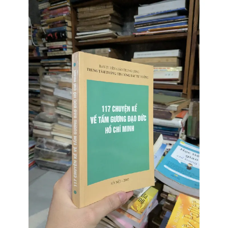 117 chuyện kể về tấm gương đạo đức Hồ Chí Minh 702683